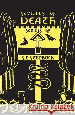 Studies of Death Eric Stenbock Count Stenbock Stanislaus Eric Stenbock 9781943813759 Snuggly Books - książka