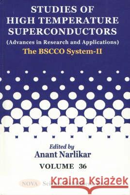 Studies of High Temperature Superconductors, Volume 36: The BSCCO System -- II Anant Narlikar 9781590330258 Nova Science Publishers Inc - książka