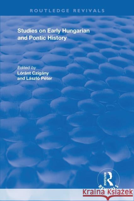 Studies on Early Hungarian and Pontic History C. a. Macartney L 9780367195595 Routledge - książka