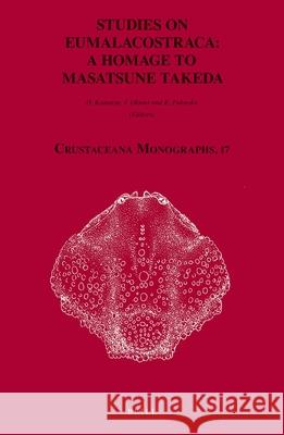 Studies on Eumalacostraca: a homage to Masatsune Takeda Hironori Komatsu, Junji Okuno, Kouki Fukuoka 9789004202887 Brill - książka