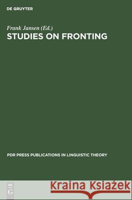 Studies on Fronting Frank Jansen 9783110133493 de Gruyter Mouton - książka