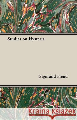 Studies on Hysteria Sigmund Freud Josef Breuer 9781473310254 Bryant Press - książka