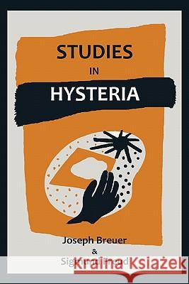 Studies on Hysteria Sigmund Freud Joseph Breuer 9781578989881 Martino Fine Books - książka