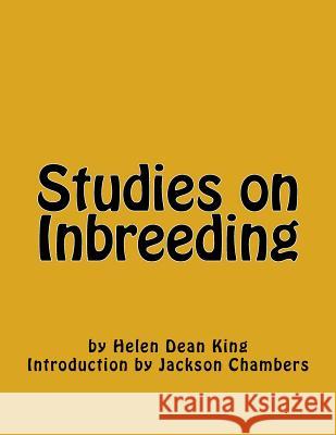 Studies on Inbreeding Helen Dean King Jackson Chambers 9781542722315 Createspace Independent Publishing Platform - książka
