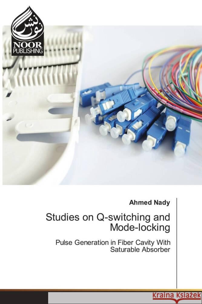 Studies on Q-switching and Mode-locking Nady, Ahmed 9786200776549 Noor Publishing - książka