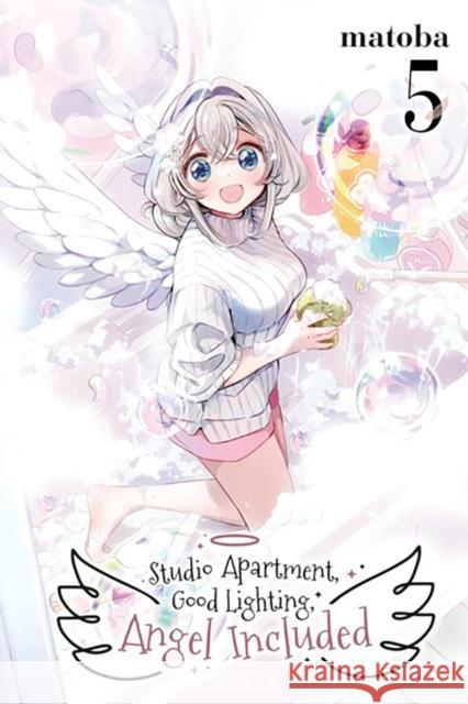 Studio Apartment, Good Lighting, Angel Included, Vol. 5 Matoba                                   Katie Blakeslee Kei Coffman 9781975387839 Yen Press - książka