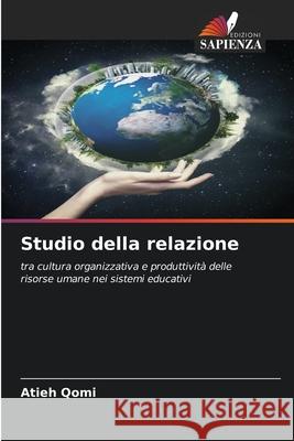 Studio della relazione Qomi, Atieh 9786203892048 Edizioni Sapienza - książka