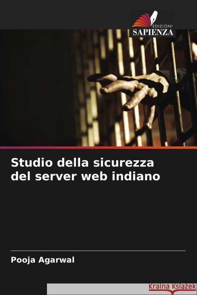Studio della sicurezza del server web indiano Pooja Agarwal 9786208022167 Edizioni Sapienza - książka