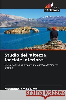 Studio dell'altezza facciale inferiore Amad Neto, Mustapha 9786209453717 Edizioni Sapienza - książka