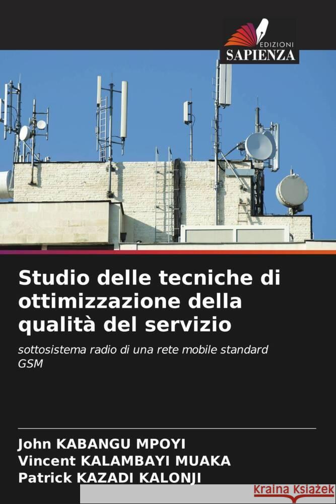 Studio delle tecniche di ottimizzazione della qualit? del servizio John Kabang Vincent Kalambay Patrick Kazad 9786206907756 Edizioni Sapienza - książka