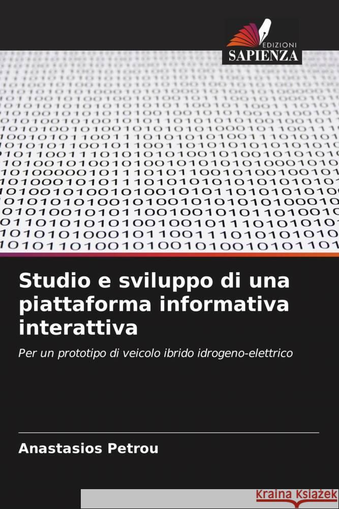 Studio e sviluppo di una piattaforma informativa interattiva Anastasios Petrou 9786205674611 Edizioni Sapienza - książka