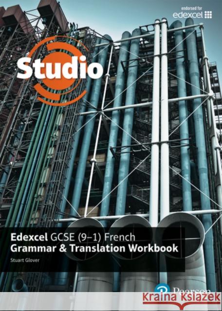 Studio Edexcel GCSE French Grammar and Translation Workbook Glover, Stuart 9781292132990 Pearson Education Limited - książka