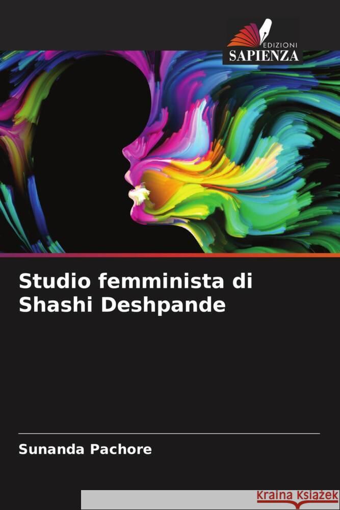 Studio femminista di Shashi Deshpande Pachore, Sunanda 9786204581972 Edizioni Sapienza - książka