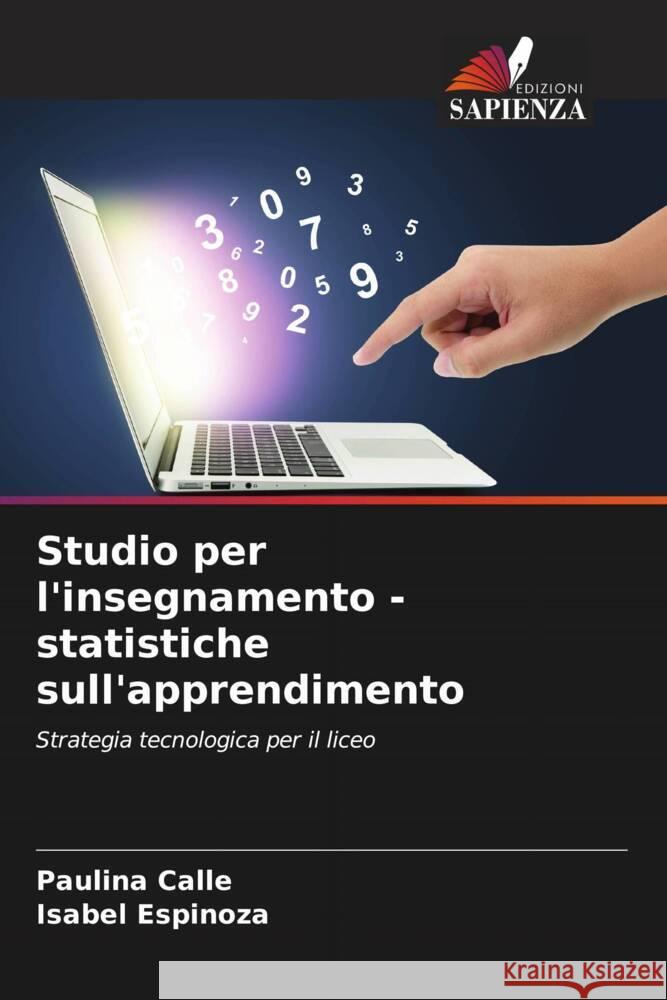 Studio per l'insegnamento - statistiche sull'apprendimento CALLE, PAULINA, ESPINOZA, ISABEL 9786205009826 Edizioni Sapienza - książka