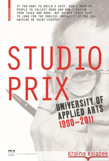 Studio Prix : University of Applied Arts Vienna 1990-2011. Hrsg. IoA Institute of Architecture  9783990434406 Ambra Verlag - książka