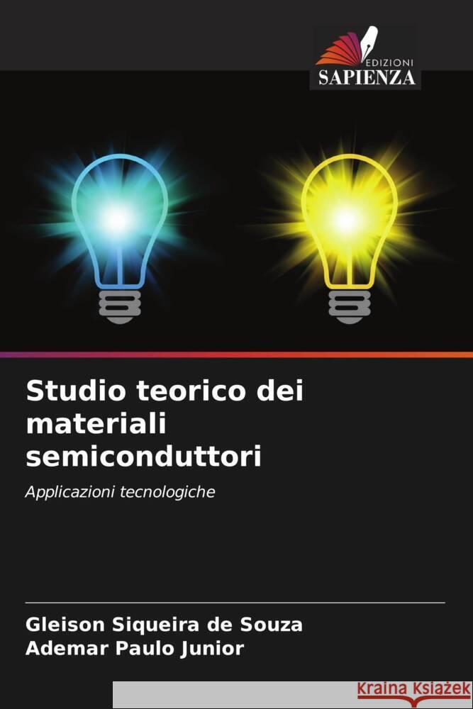 Studio teorico dei materiali semiconduttori Gleison Siqueir Ademar Paul 9786208058258 Edizioni Sapienza - książka