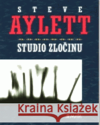 Studio zločinu Steve Aylett 9788086013350 Maťa - książka