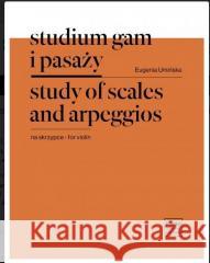 Studium gam i pasaży na skrzypce solo PWM Umińska Eugenia 9790274001575 Polskie Wydawnictwo Muzyczne - książka