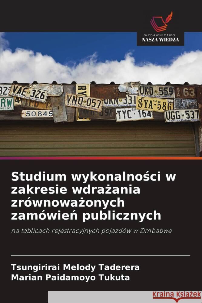 Studium wykonalnosci w zakresie wdrazania zrównowazonych zamówien publicznych Melody Taderera, Tsungirirai, Paidamoyo Tukuta, Marian 9786202951968 Wydawnictwo Nasza Wiedza - książka