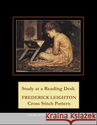 Study at a Reading Desk: Frederick Leighton Cross Stitch Pattern George, Kathleen 9798500048493 Independently published - książka