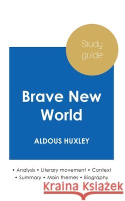 Study guide Brave New World by Aldous Huxley (in-depth literary analysis and complete summary) Aldous Huxley 9782759306978 Paideia Education - książka
