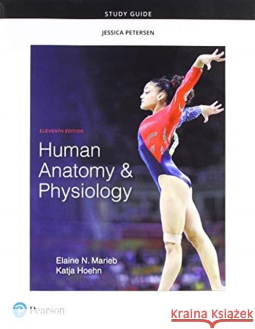 Study Guide for Human Anatomy & Physiology Katja Hoehn 9780134760230 Pearson Education (US) - książka