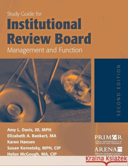 Study Guide for Institutional Review Board Management and Function Davis, Amy 9780763738662 Jones & Bartlett Publishers - książka