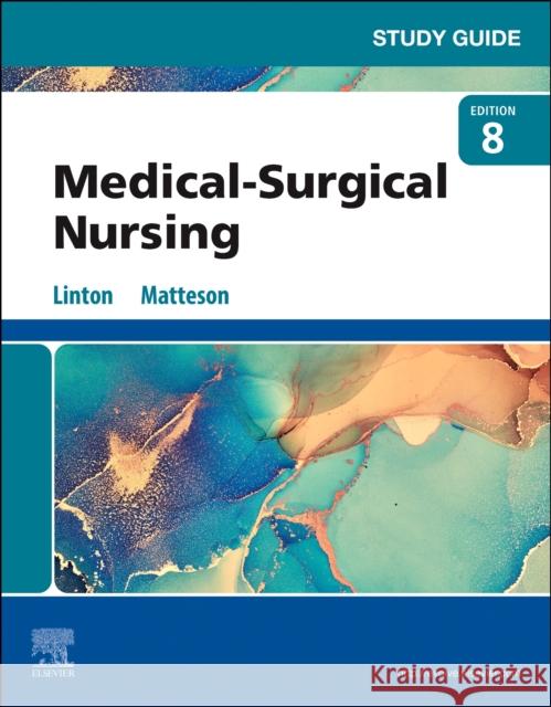 Study Guide for Medical-Surgical Nursing Elsevier 9780323826723 Saunders - książka