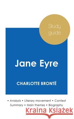 Study guide Jane Eyre by Charlotte Brontë (in-depth literary analysis and complete summary) Brontë, Charlotte 9782759307050 Paideia Education - książka