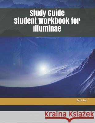 Study Guide Student Workbook for Illuminae David Lee 9781724029157 Independently Published - książka