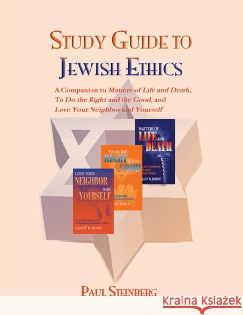 Study Guide to Jewish Ethics Paul Steinberg 9780827607569 Jewish Publication Society of America - książka