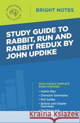 Study Guide to Rabbit Run and Rabbit Redux by John Updike Intelligent Education 9781645422860 Influence Publishers - książka