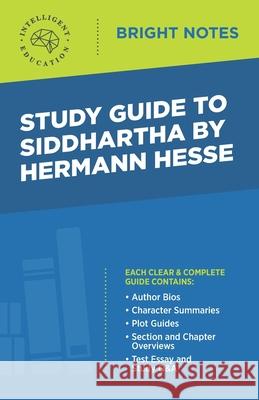 Study Guide to Siddhartha by Hermann Hesse Intelligent Education 9781645422167 Dexterity - książka