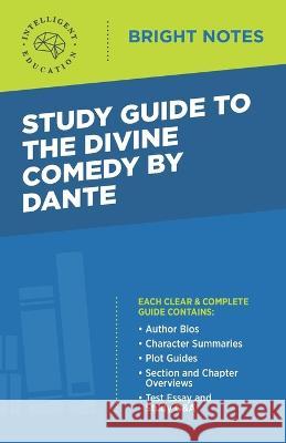 Study Guide to The Divine Comedy by Dante Intelligent Education 9781645420743 Dexterity - książka