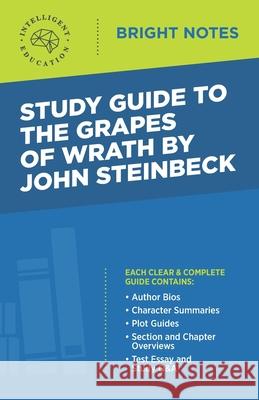 Study Guide to The Grapes of Wrath by John Steinbeck Intelligent Education 9781645422808 Dexterity - książka