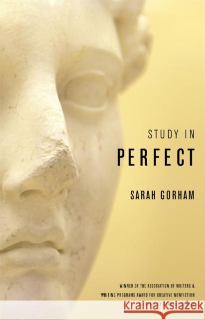 Study in Perfect Sarah Gorham Bernard Cooper 9780820347127 University of Georgia Press - książka