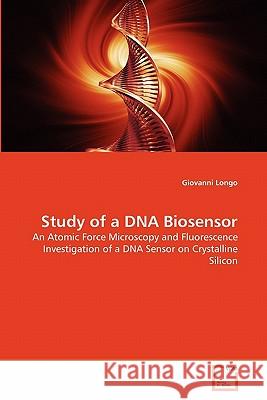 Study of a DNA Biosensor Giovanni Longo 9783639344080 VDM Verlag - książka