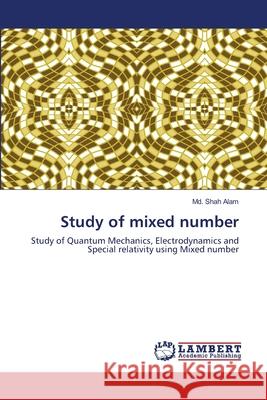 Study of mixed number MD Shah Alam 9783843388573 LAP Lambert Academic Publishing - książka