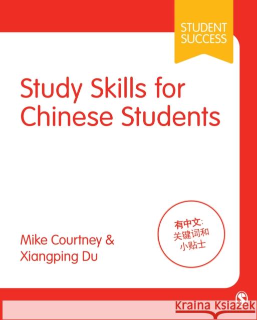 Study Skills for Chinese Students Michael Courtney Xiangping Du 9781446294482 Sage Publications (CA) - książka