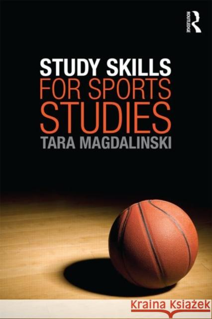 Study Skills for Sports Studies Tara Magdalinski 9780415533829  - książka
