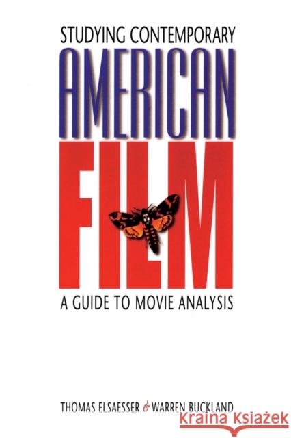 Studying Contemporary American Film: A Guide to Movie Analysis Elsaesser, Thomas 9780340762066  - książka