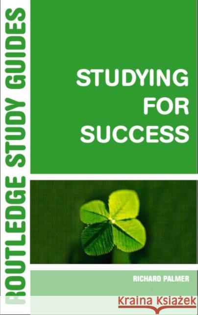 Studying for Success Richard Palmer 9780415338189  - książka