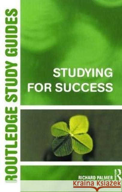 Studying for Success Richard Palmer 9781138421271 Routledge - książka