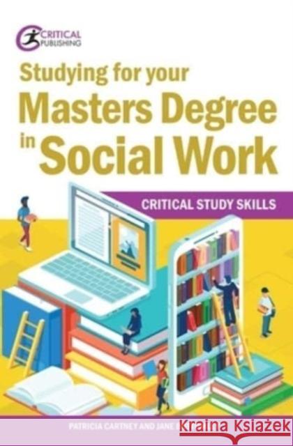 Studying for your Master’s Degree in Social Work Jane Bottomley 9781915080448 Critical Publishing Ltd - książka