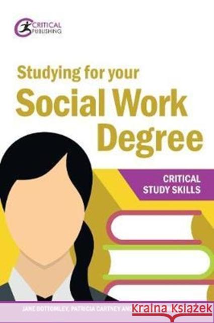 Studying for your Social Work Degree Steven Pryjmachuk 9781912096749 Critical Publishing Ltd - książka