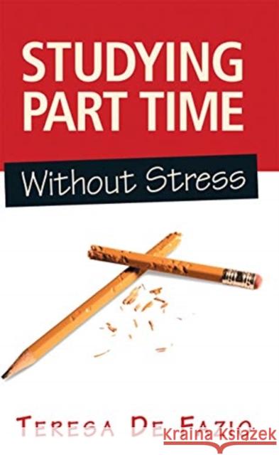 Studying Part Time Without Stress Teresa d 9780367719524 Routledge - książka
