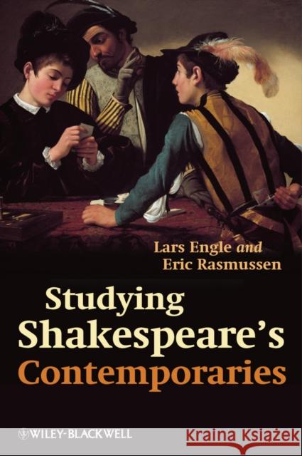 Studying Shakespeare's Contemporaries Engle, Lars 9781405132442 John Wiley & Sons - książka