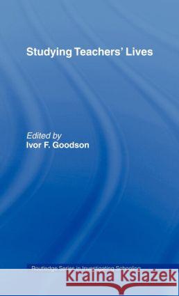 Studying Teachers' Lives I Goodison I Goodison  9780415035095 Taylor & Francis - książka