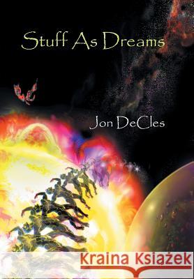 Stuff As Dreams Decles, Jon 9781524551179 Xlibris - książka