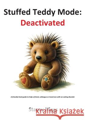 Stuffed Teddy Mode Stacey Higgs 9781036929053 Stacey Higgs - książka